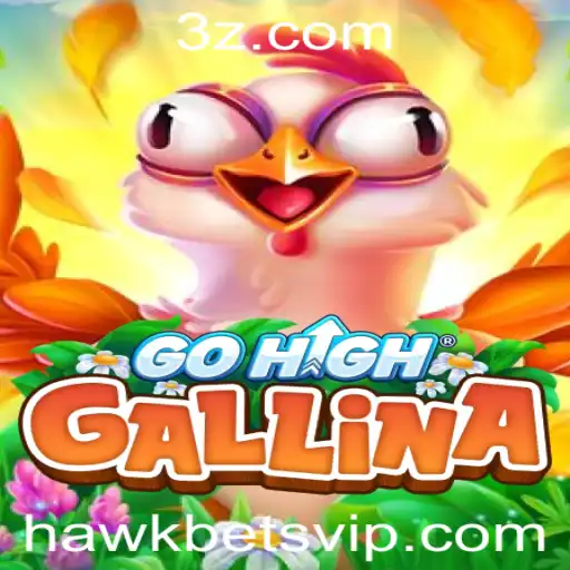 hawkbet - Desvendando GoHighGallina: Tudo Sobre o Popular Jogo e a Famosa Hawkbet