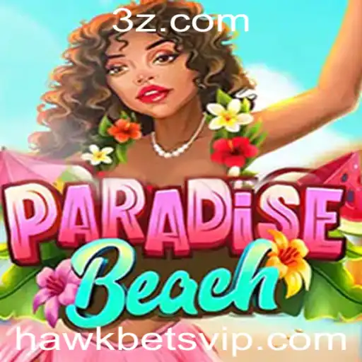 hawkbet - Descubra ParadiseBeach: Aventura e Estratégia no Mundo dos Jogos Online