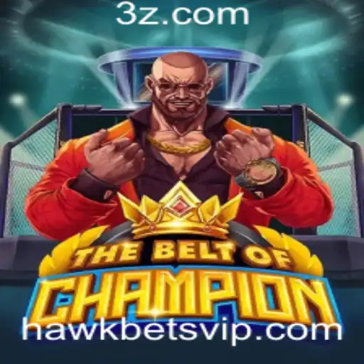 Descubra TheBeltOfChampion: Um Jogo Revolucionário com HawkBet